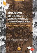 Dinamismo y Diversidad en la Ciencia Política Latinoamericana vii Congreso de la Asociación Latinoamericana de Ciencia Política
