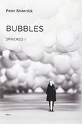 Bubbles: Spheres Volume i: Microspherology (Semiotext(E) (en Inglés)