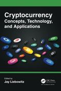 Cryptocurrency Concepts, Technology, and Applications