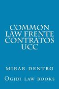Common Law frente Contratos UCC: mirar dentro