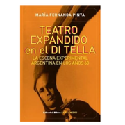 TEATRO EXPANDIDO EN EL DI TELLA