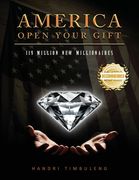 America Open your Gift: 119 Million New Millionaires (en Inglés)