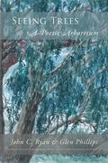 Seeing Trees: A Poetic Arboretum 