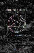 The Merciless iv: Last Rites 