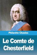 Le Comte de Chesterfield (en Francés)