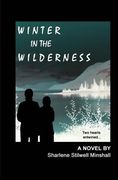Winter in the Wilderness (en Inglés)