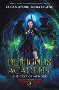 Demigods Academy - Book 5: The Cave Of Memory (en Inglés)