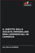 Il Diritto Delle Società Immobiliari Non Commerciali in Camerun (en Italiano)