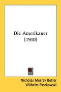 die amerikaner (1910)
