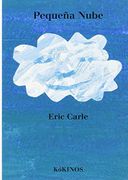 Pequeña Nube - Eric Carle - Kókinos
