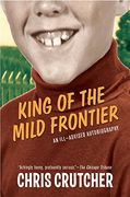 king of the mild frontier,an ill-advised autobiography (en Inglés)