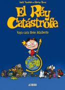El rey Catastrofe: Vaya Cara Tiene Adalberto