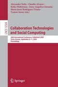 Collaboration Technologies and Social Computing: 26th International Conference, Collabtech 2020, Tartu, Estonia, September 8-11, 2020, Proceedings (en Inglés)