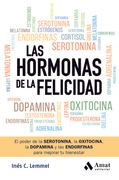 Las Hormonas de la Felicidad (in Spanish)