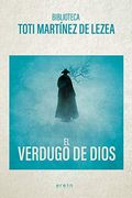 El Verdugo de Dios (in Spanish)