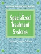Industrial Waste Treatment Processes Engineering: Specialized Treatment Systems, Volume III (en Inglés)