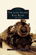 Long Island Railroad: 1925-1975 (en Inglés)