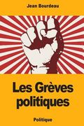 Les Grèves politiques (en Francés)
