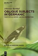 Oblique Subjects in Germanic Their Status, History and Reconstruction 