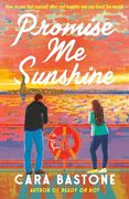 Promise me Sunshine: A Novel