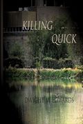 Killing Quick (Julian Sebasst Novels) (en Inglés)