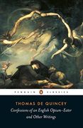 Confessions of an English Opium Eater (en Inglés)