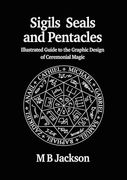 Sigils, Seals and Pentacles (en Inglés)