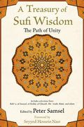 A Treasury of Sufi Wisdom: The Path of Unity (en Inglés)