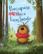 Porcupine Had a Fuzzy Sweater (en Inglés)