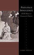 Paolina's Innocence: Child Abuse in Casanova's Venice (en Inglés)