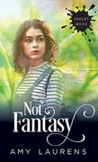 Not Fantasy (en Inglés)