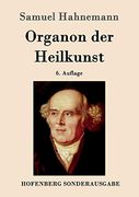 Organon der Heilkunst: 6. Auflage (in German)