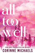All Too Well. A Second Chance Small Town Romance (en Inglés)