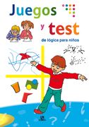 Juegos y Test de Lógica Para Niños (Libros de Entretenimiento)