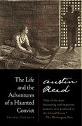 The Life and the Adventures of a Haunted Convict (en Inglés)