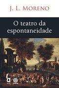 Teatro da Espontaneidade, o (in Portuguese)