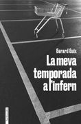 La Meva Temporada a L'Infern (Ficció) (en Catalán)