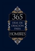 365 Días de Oración Para Hombres