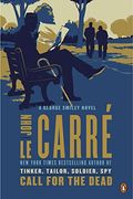 Call for the Dead: A George Smiley Novel 