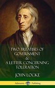 Two Treatises of Government and a Letter Concerning Toleration (Hardcover) (en Inglés)