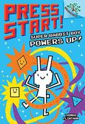 Super Rabbit Boy Powers Up! A Branches Book (Press Start! #2) (en Inglés)