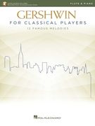 Gershwin for Classical Players: Flute and Piano Book With Recorded Piano Accompaniments Online (en Inglés)