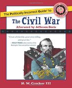the politically incorrect guide to the civil war (en Inglés)