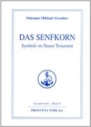 Das Senfkorn: Symbole im Neuen Testament. Gesamtwerke (en Alemán)