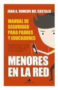Menores en la Red: Manual de Seguridad Para Padres y Educadores