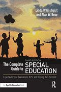 The Complete Guide to Special Education: Expert Advice on Evaluations, Ieps, and Helping Kids Succeed (en Inglés)