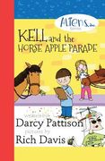 Kell and the Horse Apple Parade: Aliens, Inc. Chapter Book Series, Book 2 (en Inglés)