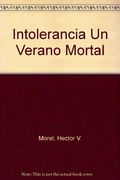 Intolerancia: Un Veneno Mortal (in Spanish)