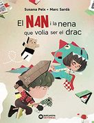 El nan i la Nena que Volia ser el Drac (en Catalán)