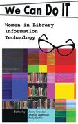 We Can Do I.T.: Women in Library Information Technology (en Inglés)